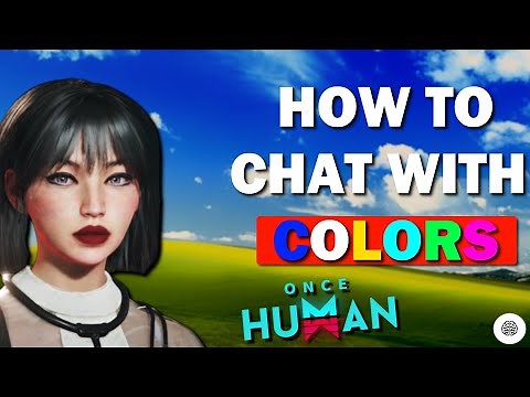 How To Chat With Colors in Once Human - Full Guide (2026)