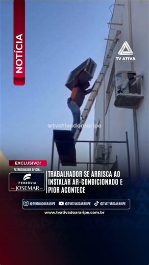 Câmeras flagram trabalhador se arriscando ao instalar ar-condicionado e pior acontece