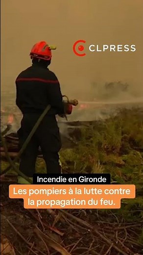 🔥 Gironde: les pompiers luttent contre l'incendie qui a brûlé plus de 20000 hectares en gironde
