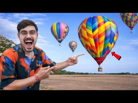 We Fly In Super Big Hot Air Balloon- सपना सच हो गया