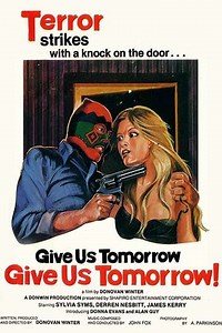 Give Us Tomorrow (1978) - Movie
