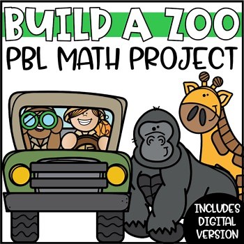 Build a Zoo Project Based Learning | Real World Math Project PBL