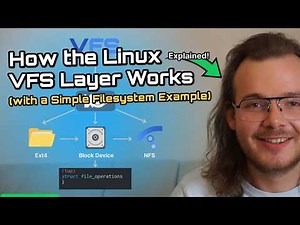 How the Linux VFS Layer Works (with a Simple Filesystem Example)