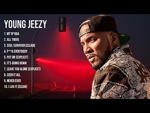 Young Jeezy Greatest Hits 2023 Collection Top 10 Hits Playlist Of All Time