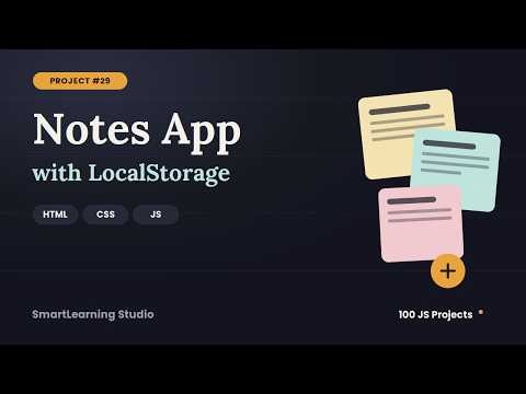 Notes App in JavaScript — Save Data Without a Backend! (Project 29)