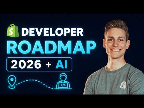 Learn Shopify Development in the Age of AI (2026 Roadmap)