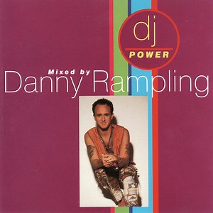 Danny Rampling - DJ Power