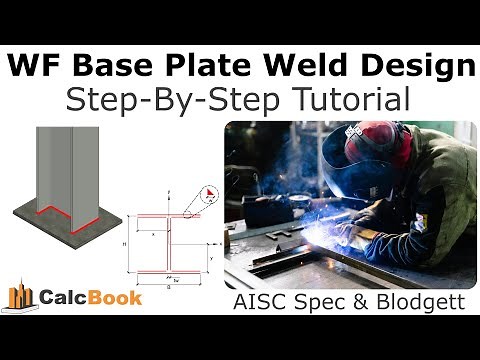 Column Base Plate Weld Design (AISC and Blodgett)