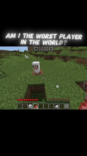 #minecraft am I the worst player in the world