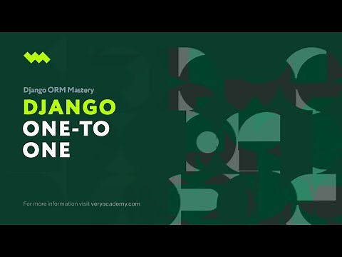 Creating one-to-one relationship | Django ORM Model Essentials