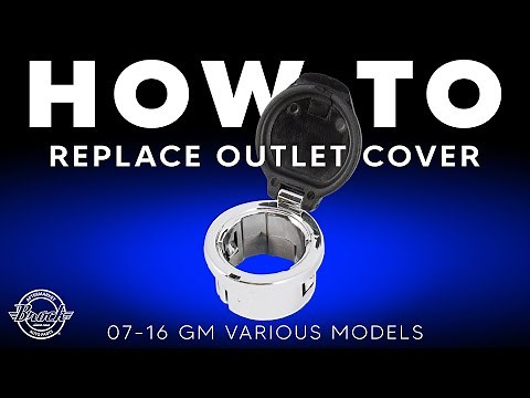 Brock Supply - Replace 2007-2016 GM Truck & SUV Outlet Cover Tutorial