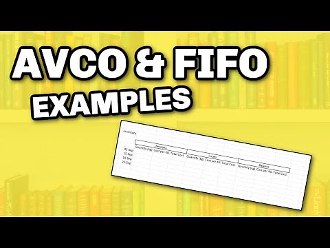 FIFO & AVCO Inventory Accounting Method Explained - First in First Out - & Weighted Average Cost