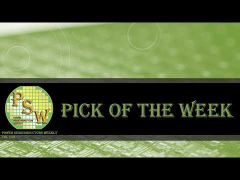 Power Semiconductors Weekly Vol 140