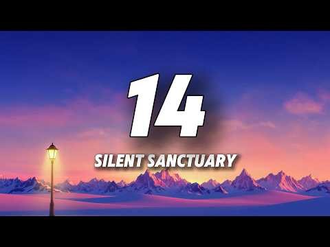 Silent Sanctuary - 14 (Lyrics)