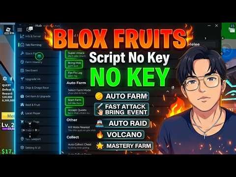 BLOX FRUITS Script No Key AUTO FARM, FAST ATTACK, BRING, SEA EVENT, AUTO RAID, VOLCANO, MASTERY FARM