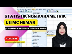 🔴 CARA UJI MC NEMAR DENGAN SPSS [TEORI DAN CONTOH] #statistiknonparametrik #ujimcnemar #spss