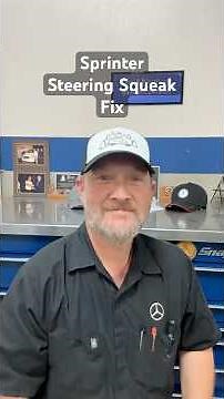How to Fix Steering Squeak Noise on Mercedes Sprinter (2019 & Newer)