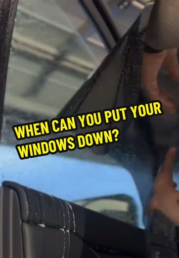 How Long to Leave Windows Up After Tinting