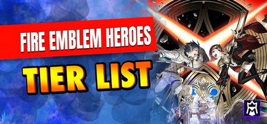 Fire Emblem Heroes Tier List: Best Characters (2026)