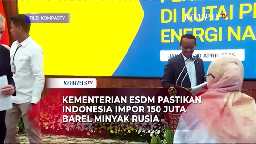 Wamen ESDM sebut RI impor 150 juta barel minyak dari Rusia: Secara bertahap hingga akhir 2026