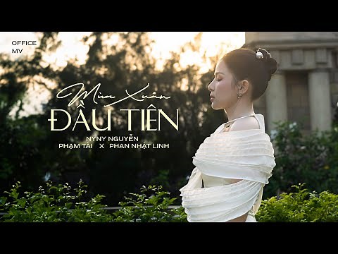 MÙA XUÂN ĐẦU TIÊN (ST: Tuấn Khanh ) || NYNY NGUYỄN || Official MV