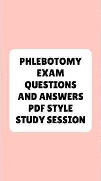 Phlebotomy Exam Phlebotomy Exam Questions and Answers PDF Style Study Session