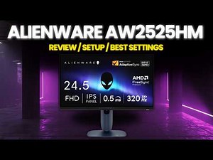 Alienware AW2525HM 320Hz Monitor Review, Setup & Best Settings: Worth Buying?