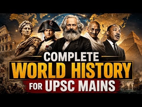 Complete World History for UPSC Mains in One shot