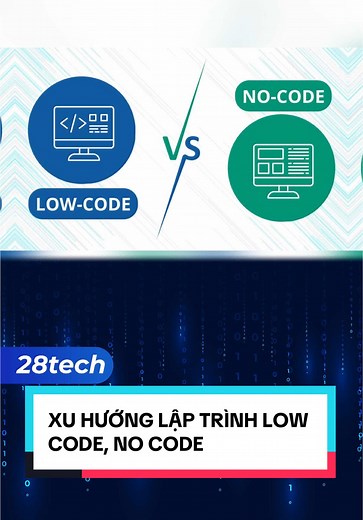 Low-code & No-code: Cơ hội cho Lập trình viên