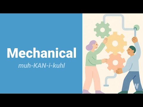 How to Pronounce Mechanical?