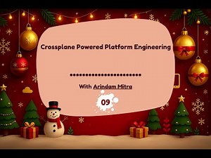 Day 9 - Crossplane Powered Platform Engineering