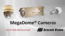 Arecont Vision MegaDome Megapixel IP Cameras - How to Setup, Install, Configure & Mount