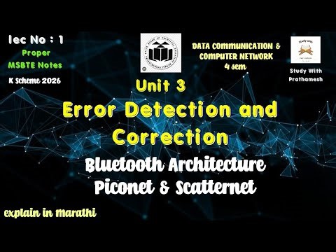 Bluetooth Architecture | Piconet & Scatternet | DCCN 3 Unit | Msbte k schme repeated Que