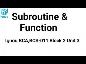 Subroutines and Functions, IGNOU BCA BCS-011 Block 2 Unit 3 | ignou bca mca