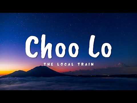Choo Lo (The Local Train) | Lyrics English Translation
