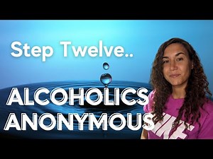 Step 12 Alcoholics Anonymous | 12-Step Recovery Twelfth Step