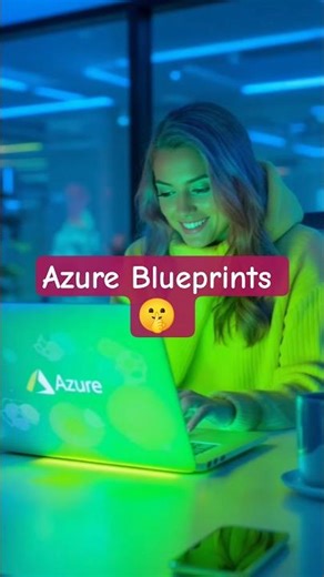 Azure Blueprints 🤫 | #azure #blueprint
