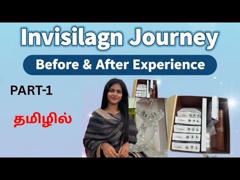 My Invisalign Journey 😬 | Honest Experience, Cost & Results | Before & After Transformation -தமிழில்