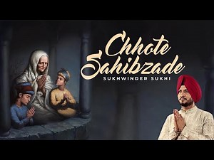 Chote Sahibzaade | Shaheedi Shabad | ਗੋਬਿੰਦ ਦੇ ਲਾਲ | Sirhind | Shaheedi Diwas 2023 | Asees