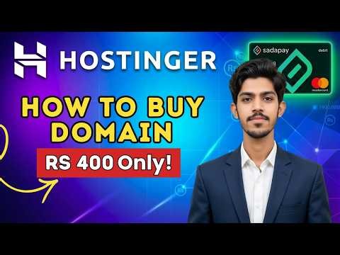 Buy Your First Domain for Just 400 Rupees | Hostinger + SadaPay Tutorial 2026