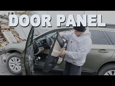 How to Remove a Door Panel - 2017 Subaru Outback