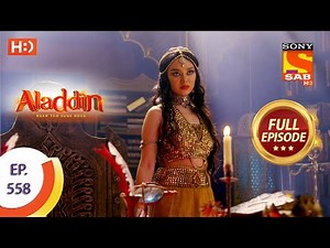 Aladdin - Ep 558 - Full Episode - 18th January, 2021