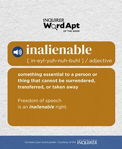 3K views · 13 reactions | Tap to listen to the audio and discover the meaning of “INALIENABLE”! Your most trusted newspaper, the Philippine Daily Inquirer is here to guide you. Elevate your reading experience with Inquirer Plus, the digital version of Philippine Daily Inquirer. Try it FREE for 1 month and expand your vocabulary while staying informed. SUBSCRIBE NOW: inqnews.net/freetrial #WordApt #INQPlus #PhilippineDailyInquirer | Philippine Daily Inquirer | Facebook
