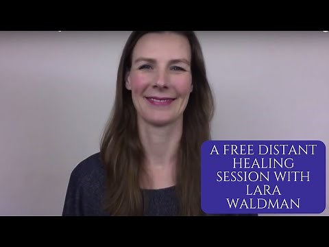 A Free Distant Healing Session with Lara Waldman