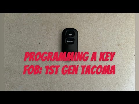 Programming key fob for 1st Gen Tacoma