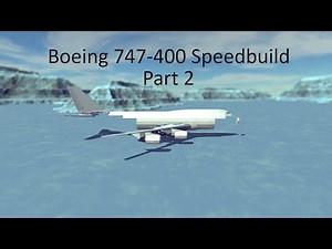 Boeing 747-400 Speedbuild | Part 2: Engines | Besiege