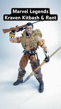 Marvel Legends Kraven Kitbash & Rant