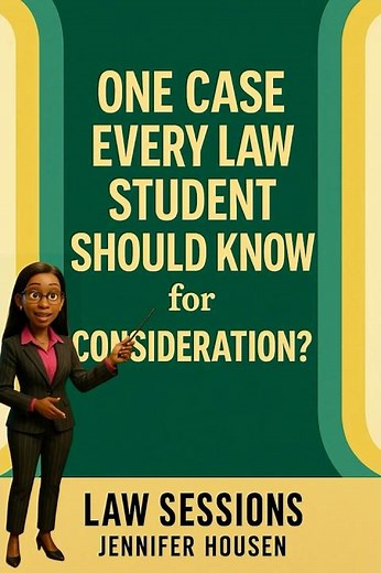 Contract Law - One Case Law Students Must Know for Consideration