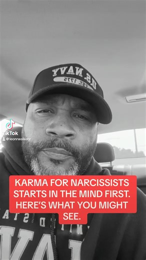 Karma—What does it look like for narcissist or narcissistic people? Well, it starts in their mind first. Here are some things that you might experience. #karma #karmaquotes #mentalhealth | Leon Walker