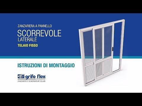 Zanzariera SCORREVOLE LATERALE - Istruzioni di montaggio